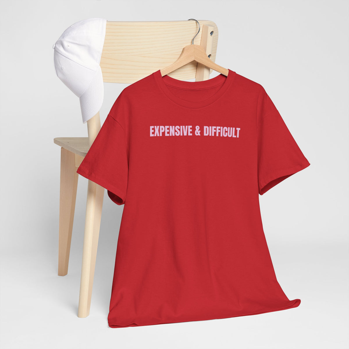 Expensive & difficult T-Shirt