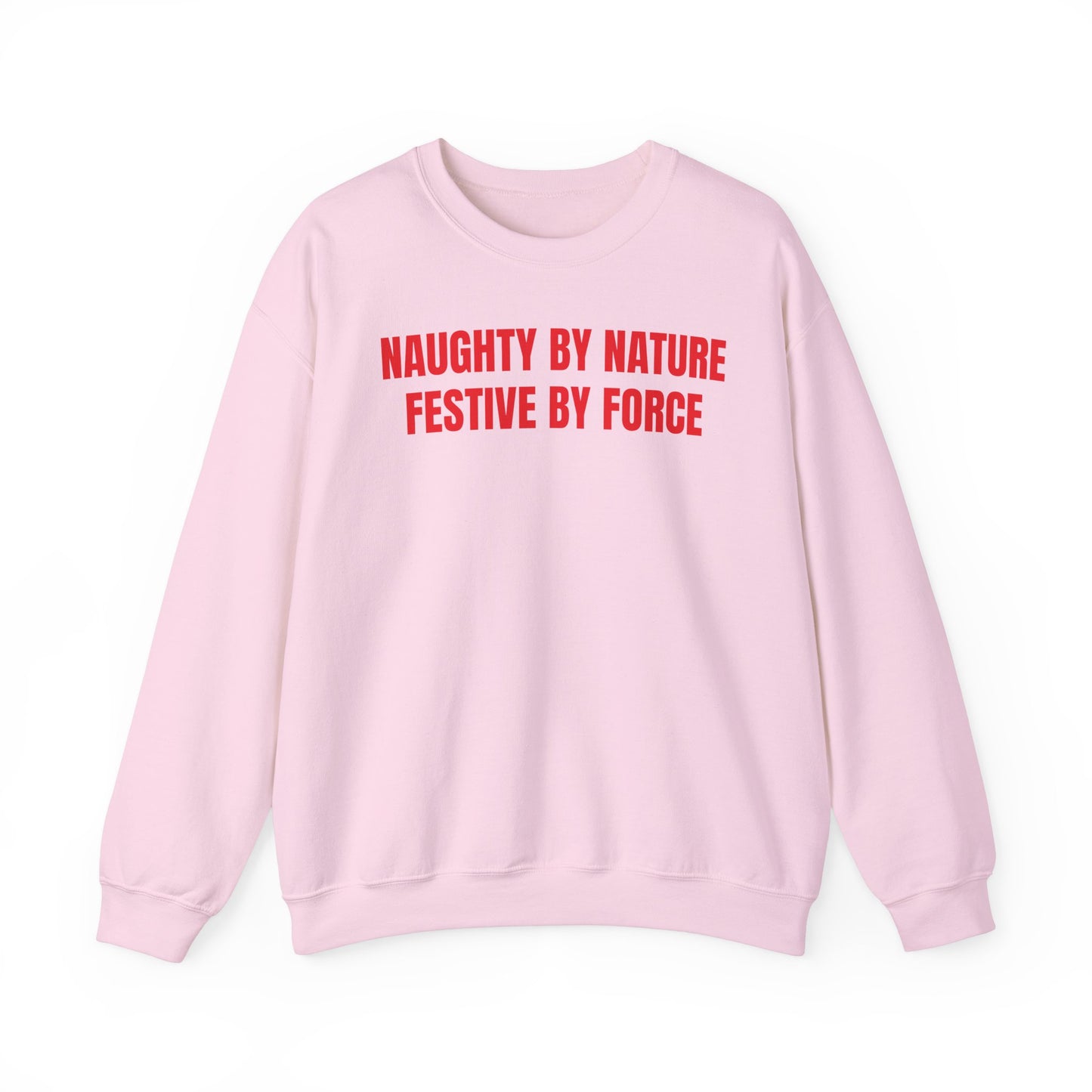 Festive by force Sweatshirt