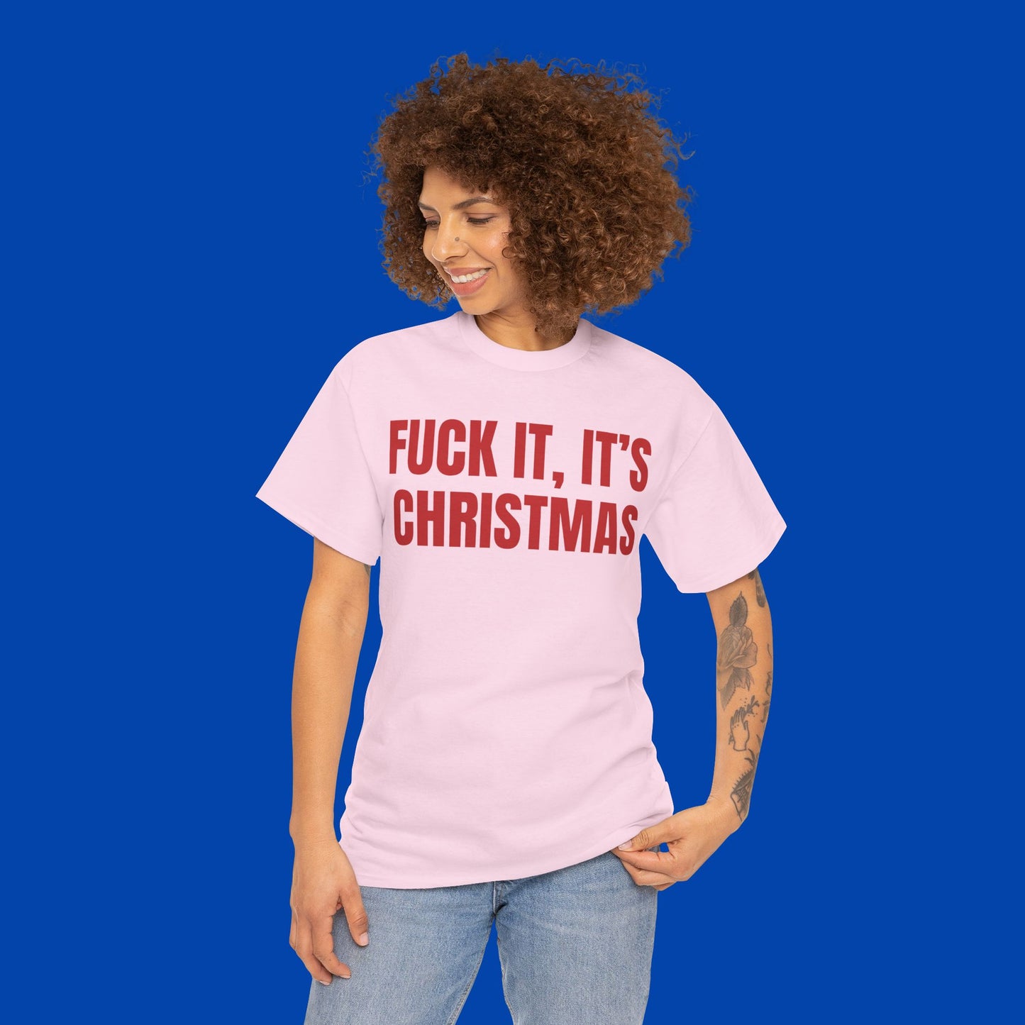 Fuck It It's Christmas
