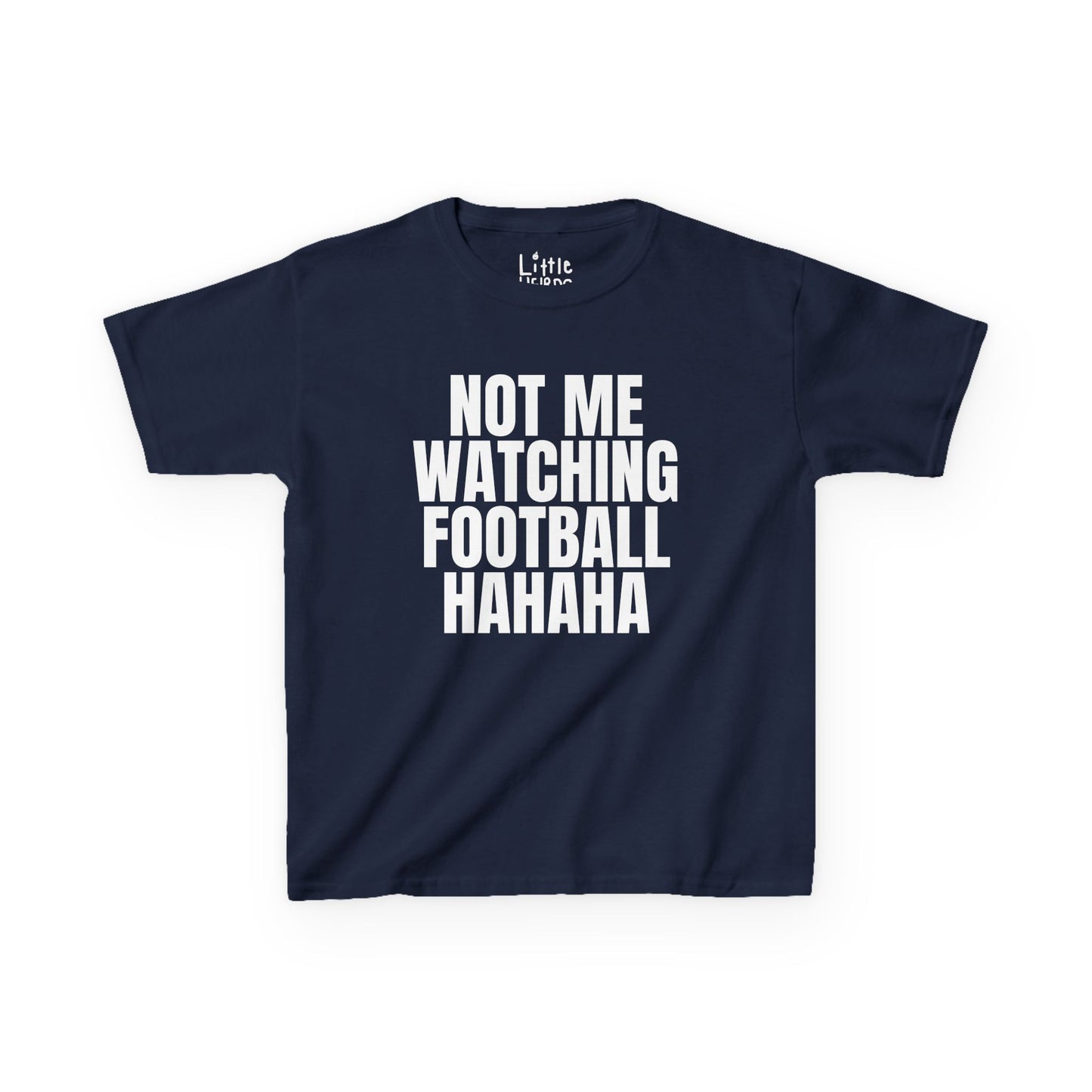 Not Me Watching Football
