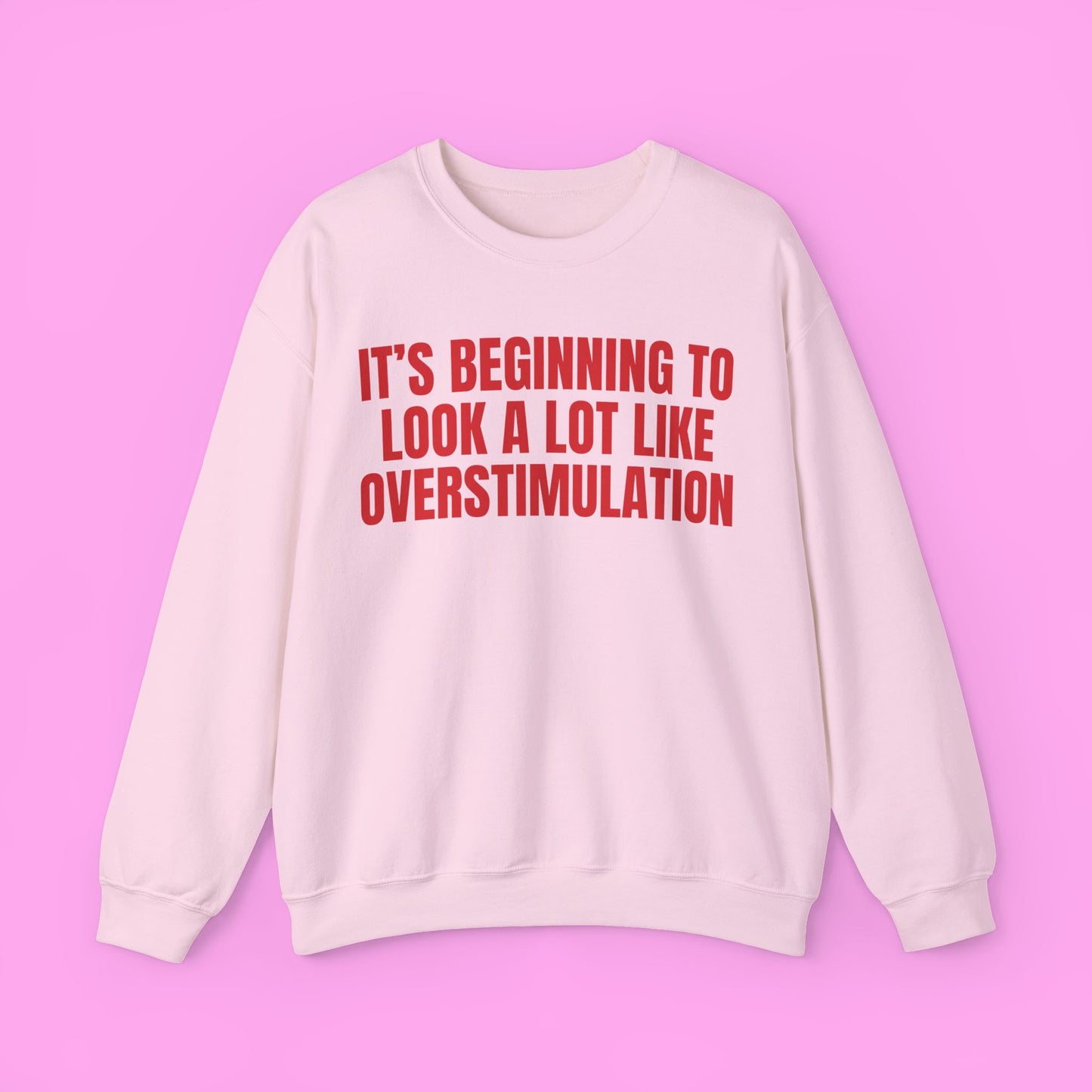 Overstimulation