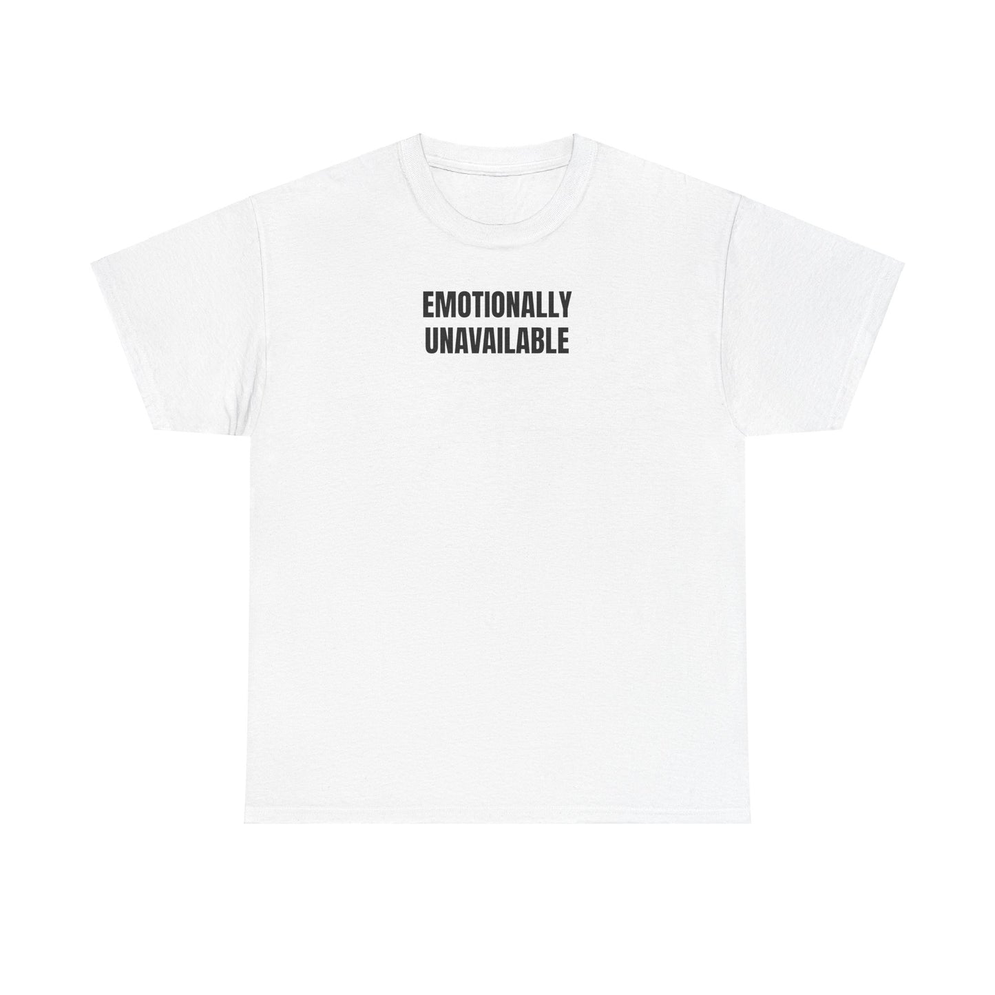 Emotionally unavailable T