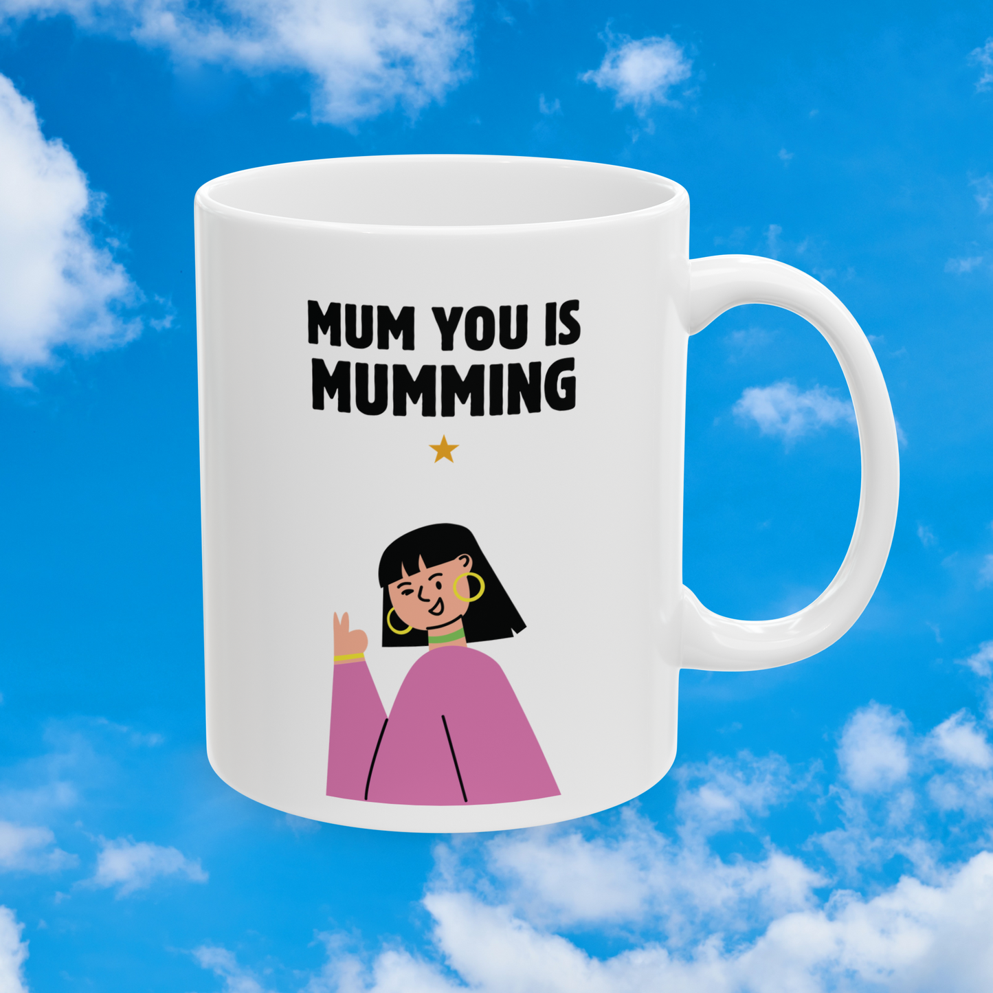 You is Mumming mug