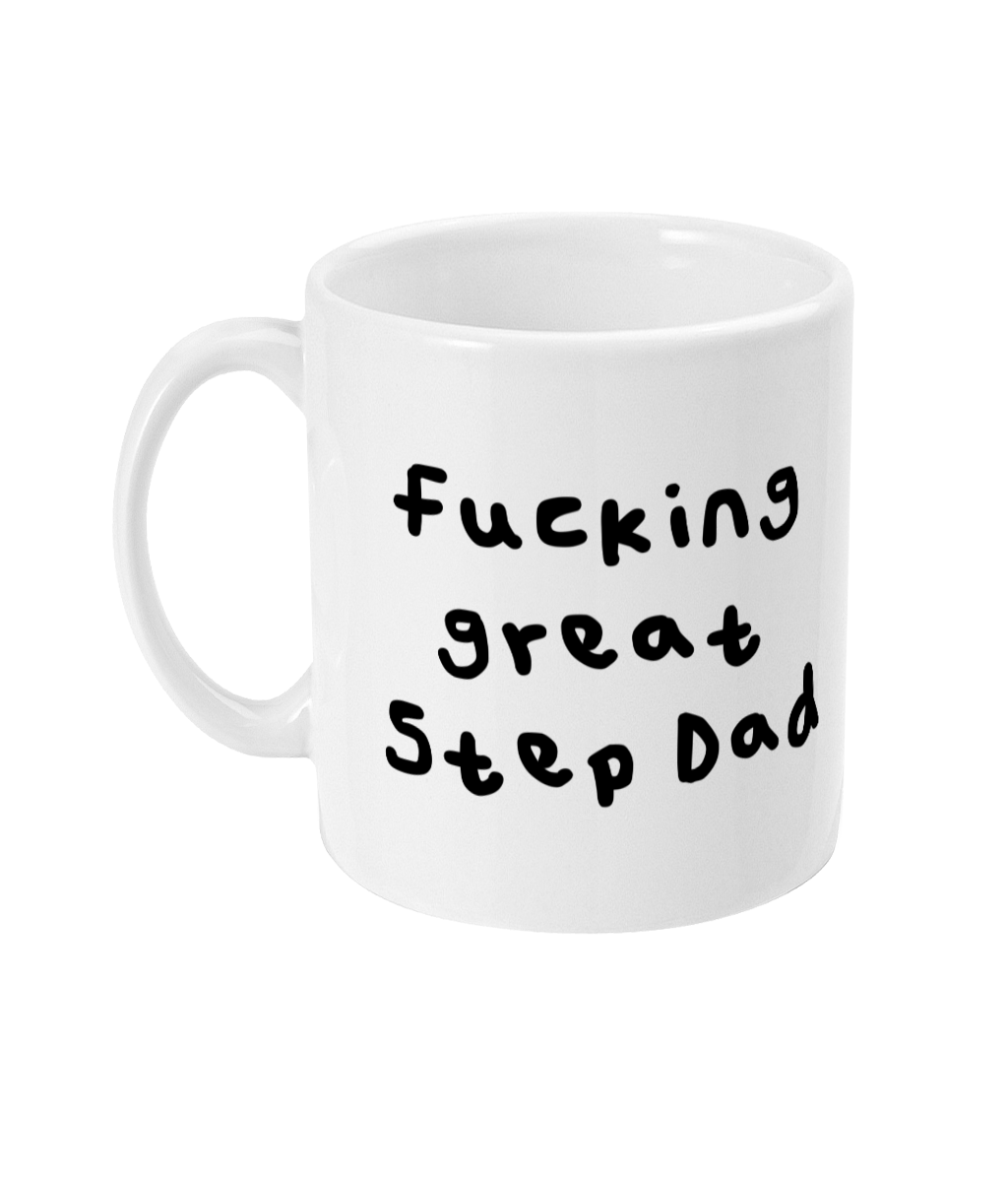 Fucking great step dad mug