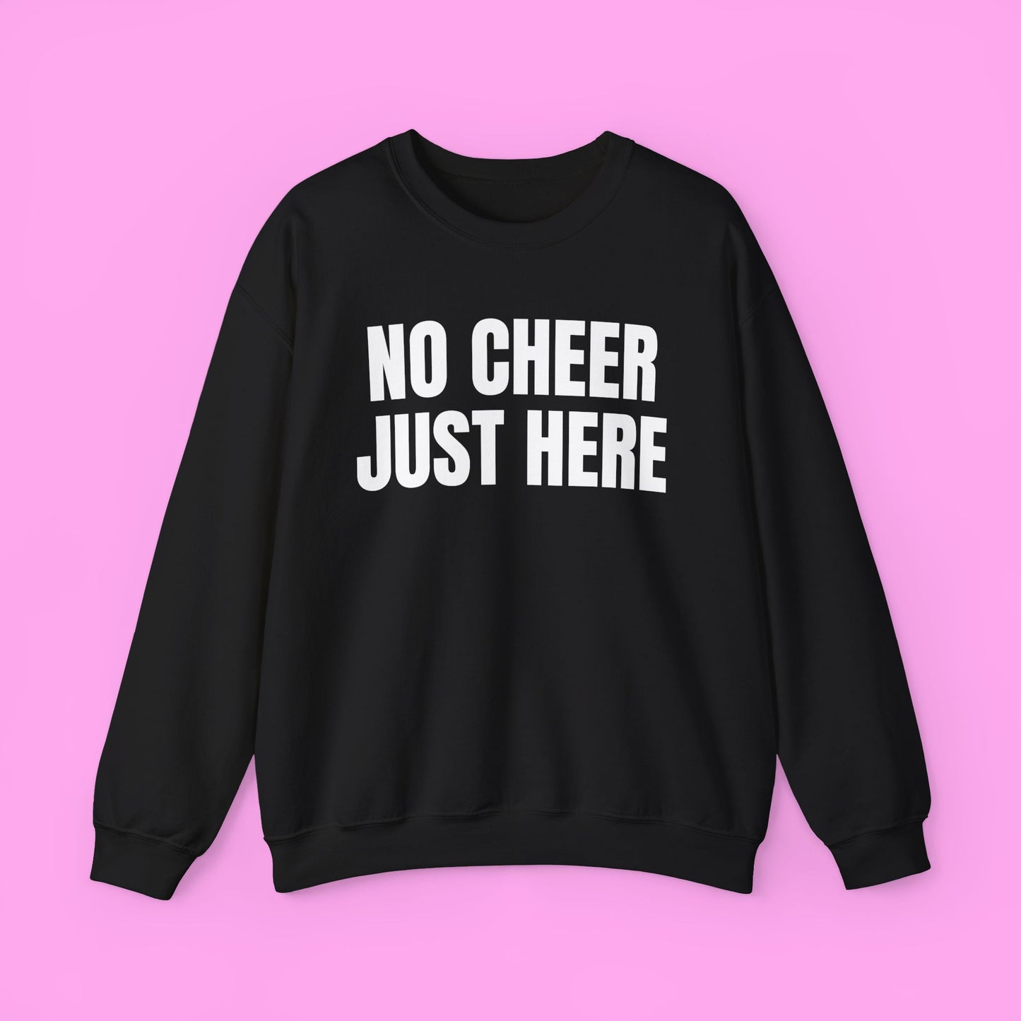 No Cheer Just Here