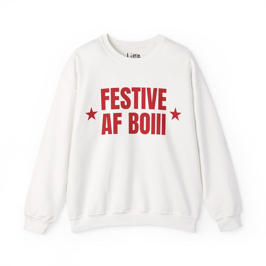 FESTIVE AF SWEAT
