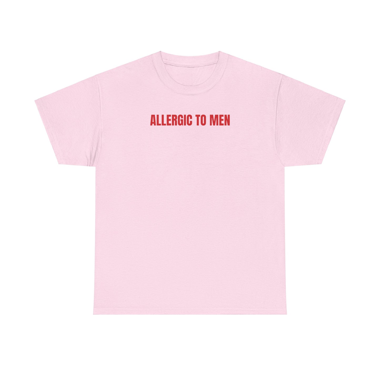 Allergic to men T-Shirt