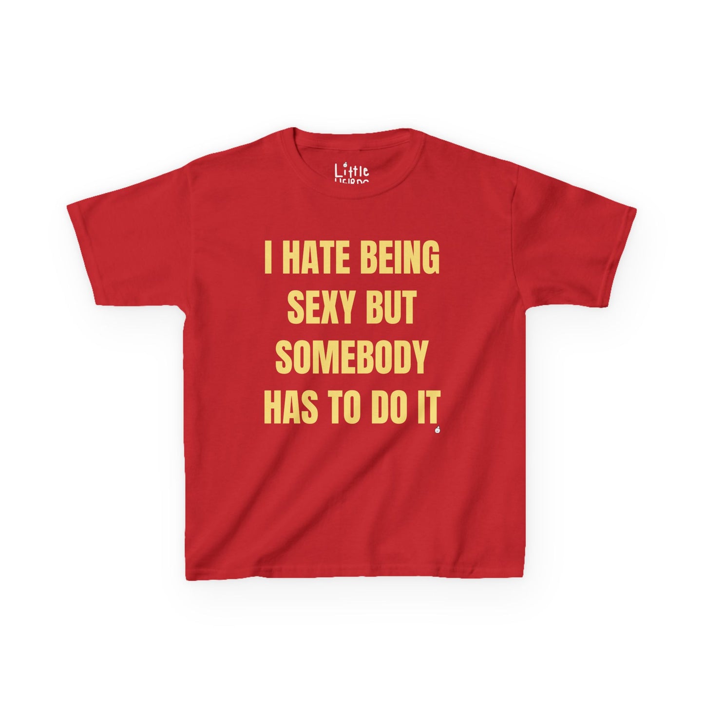 Hate Being Sexy