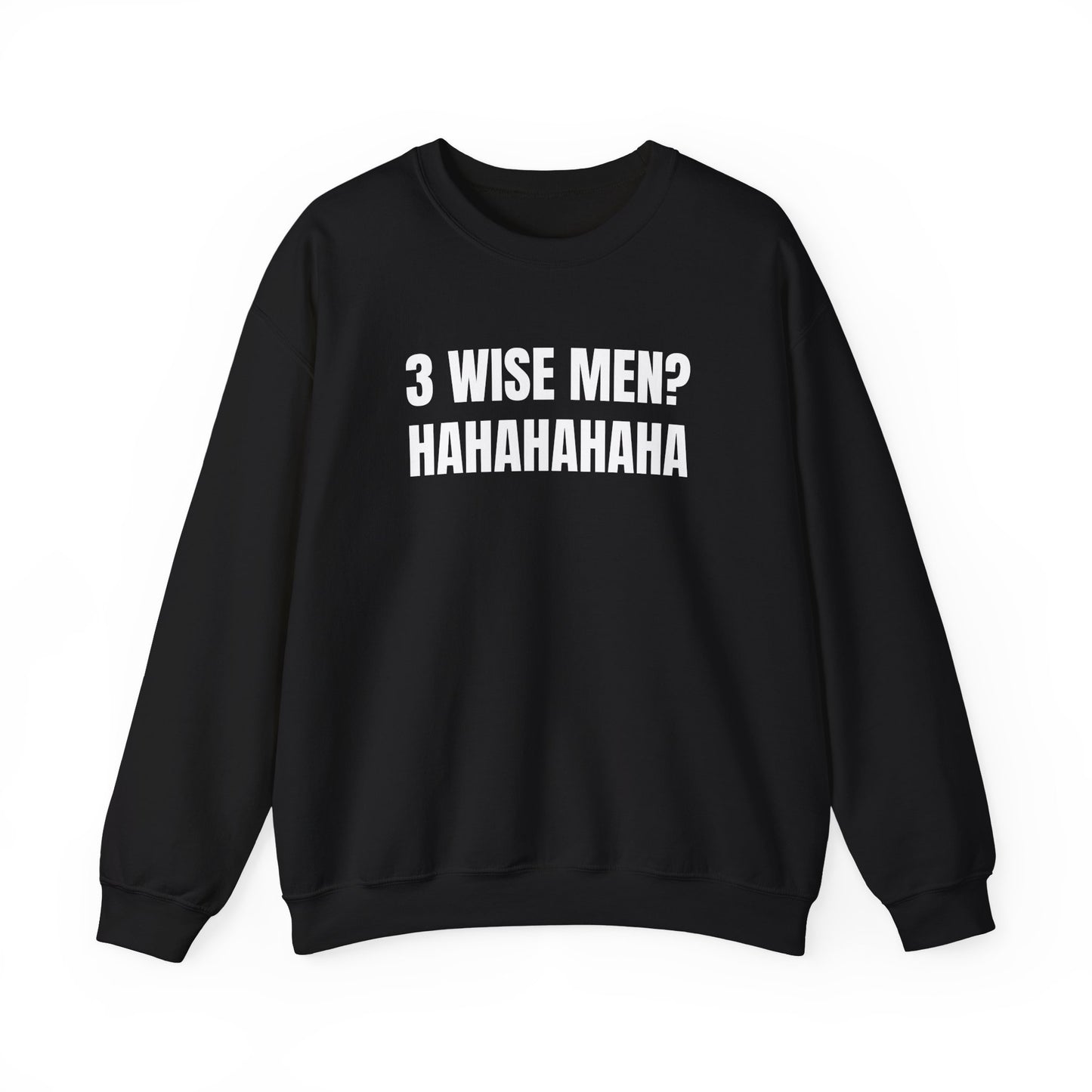 3 wise men Sweatshirt