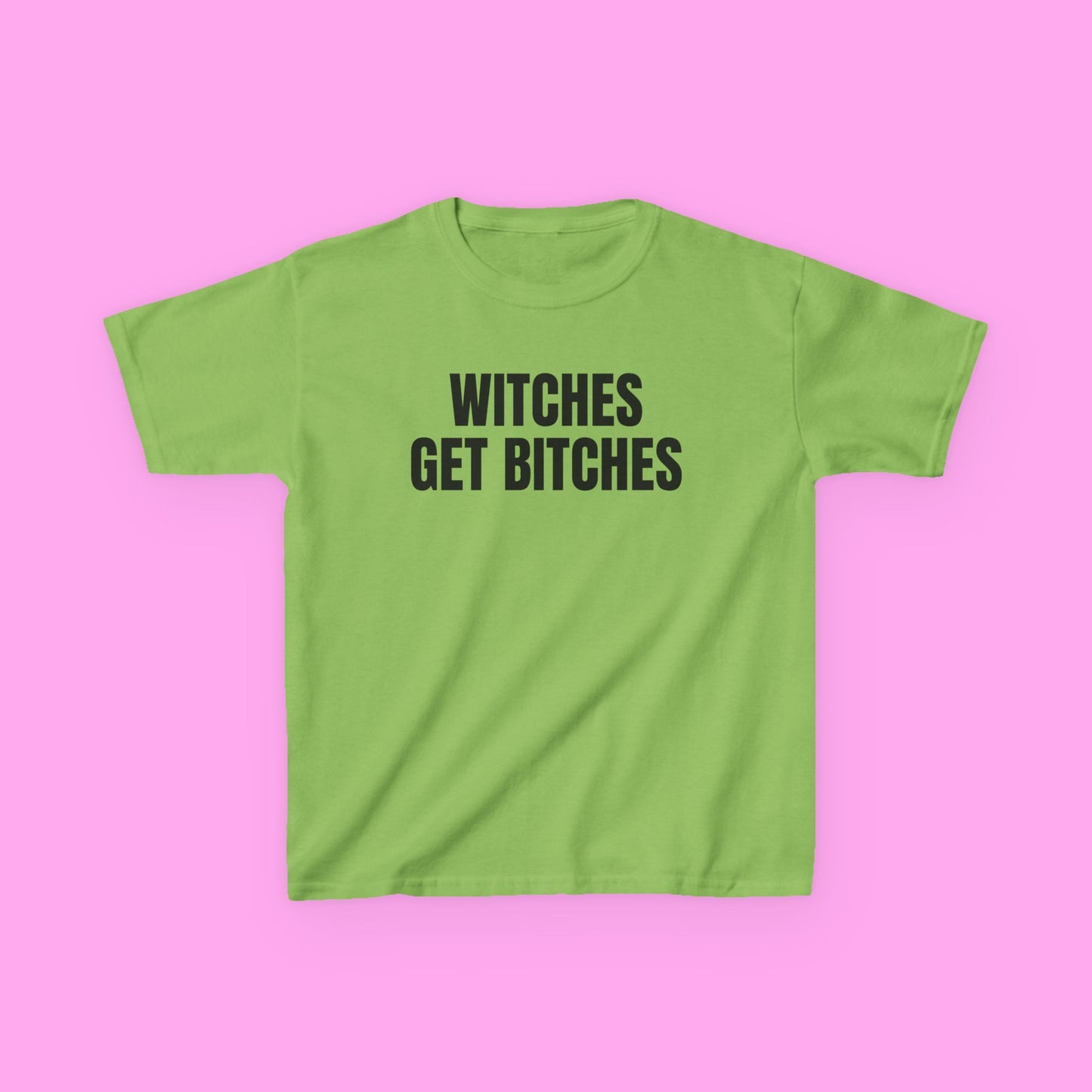 Witches get bitches baby tee