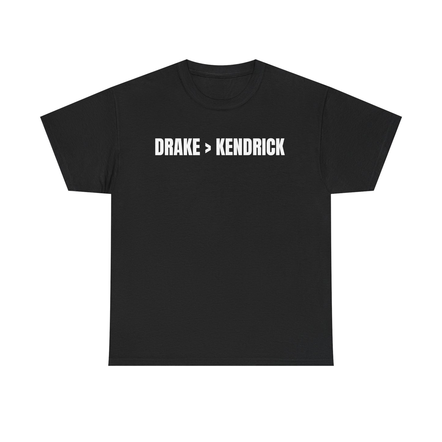 Drake > Kendrick | Drake tee
