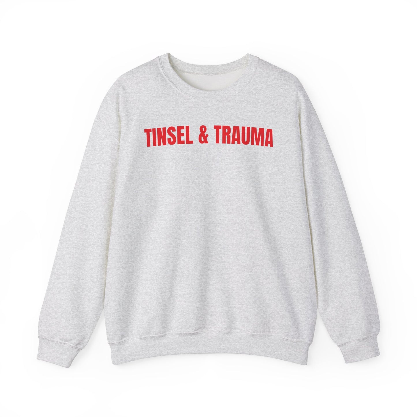Tinsel & Trauma Sweatshirt