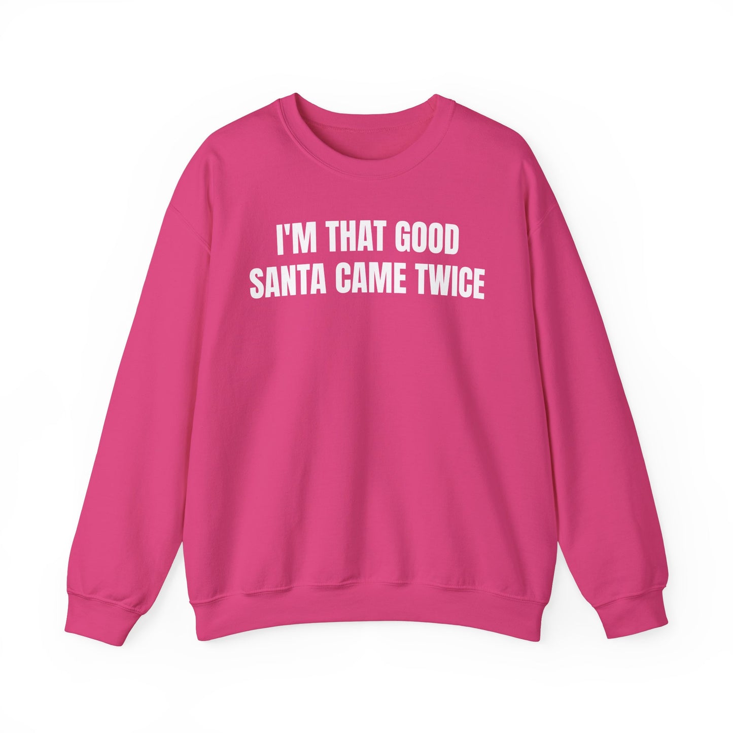 Santa came twice Sweatshirt