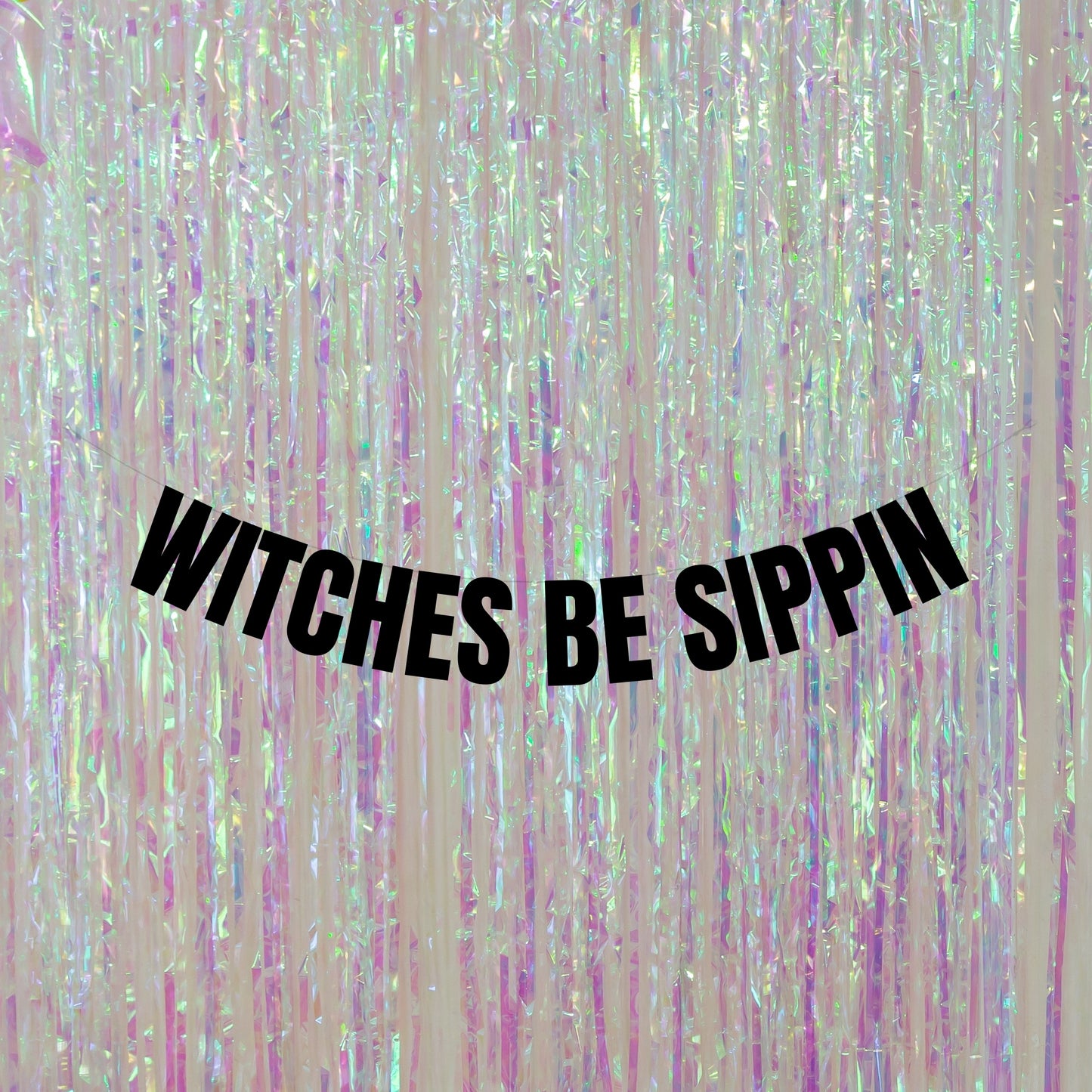 Witches be sippin banner