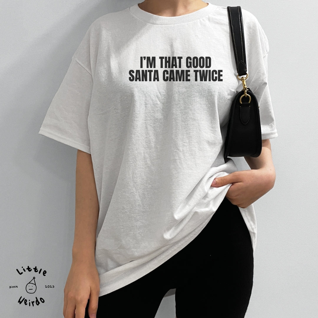 Came twice T-Shirt 1