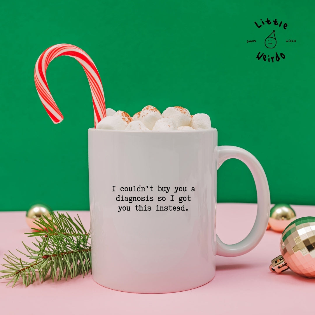 Can't buy a diagnosis mug