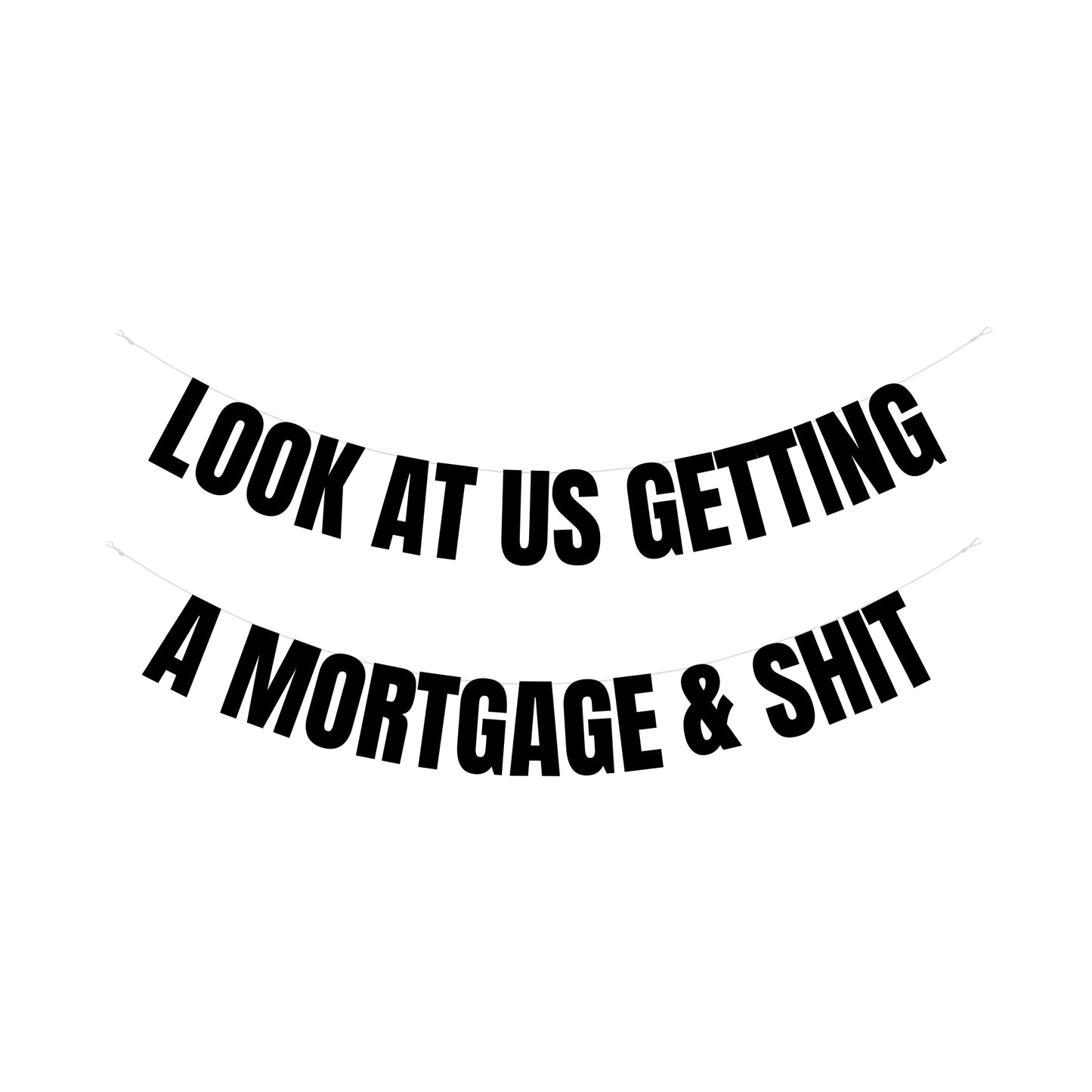 Mortgage & shit banner