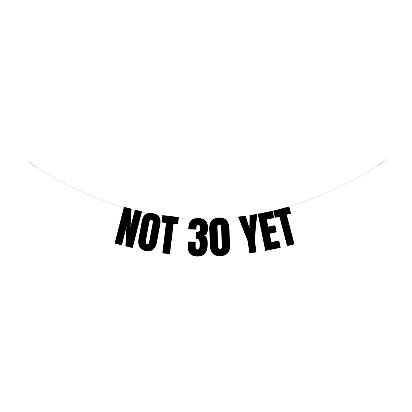Custom Not (*age) yet banner