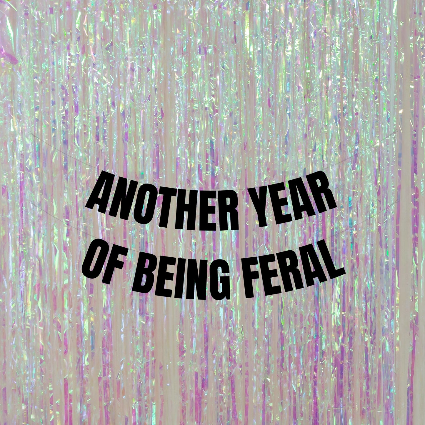 Another year feral banner