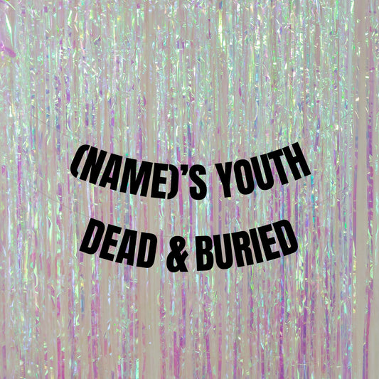 Personalised youth dead & buried banner