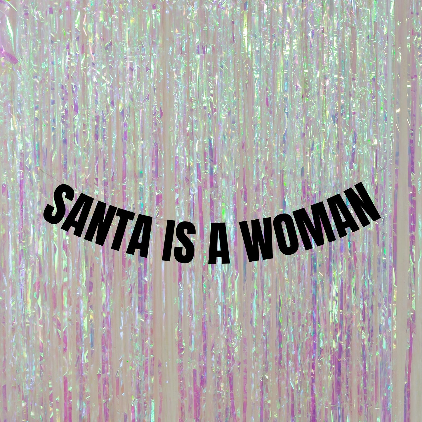 Santa is a Woman banner