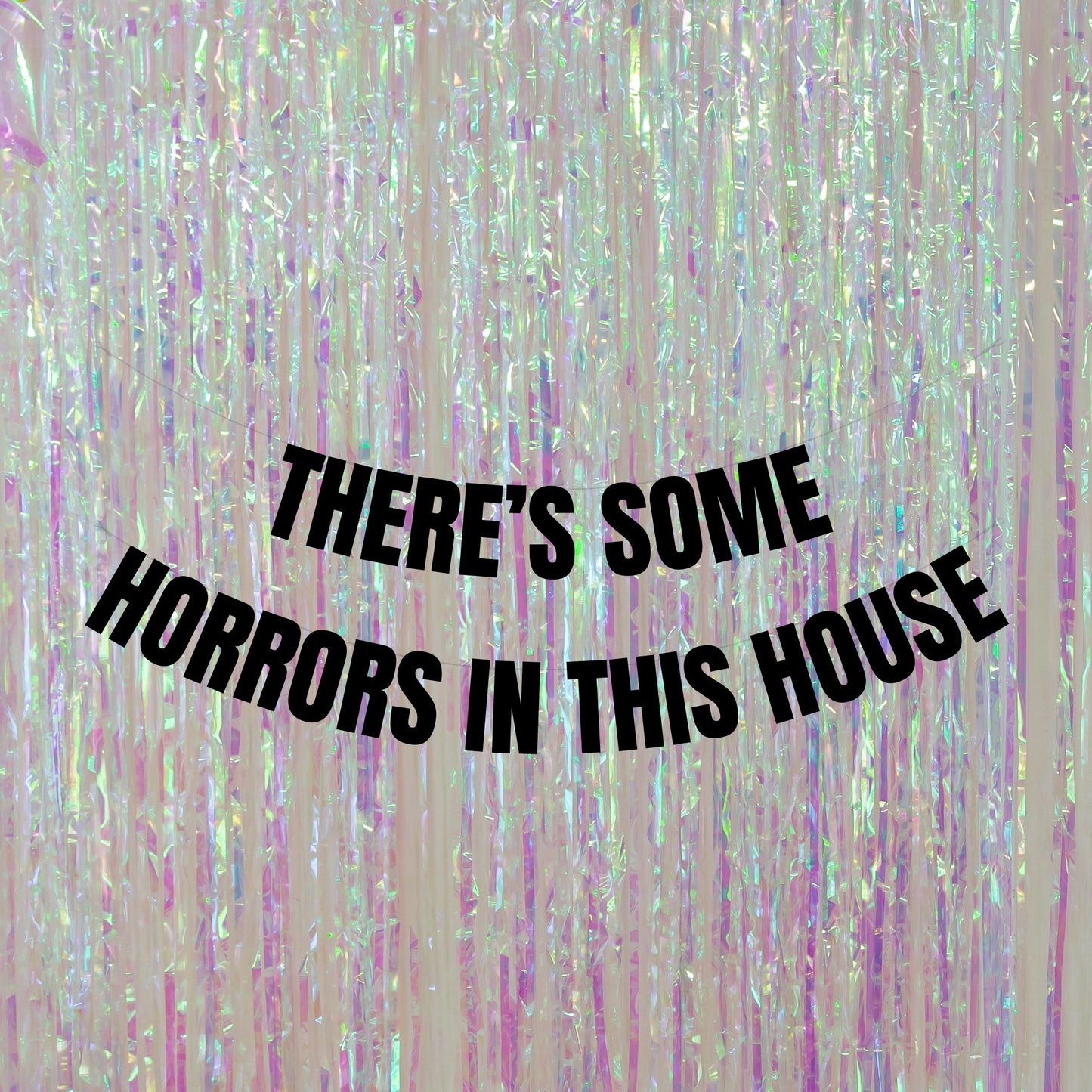 There's some horrors in this house banner