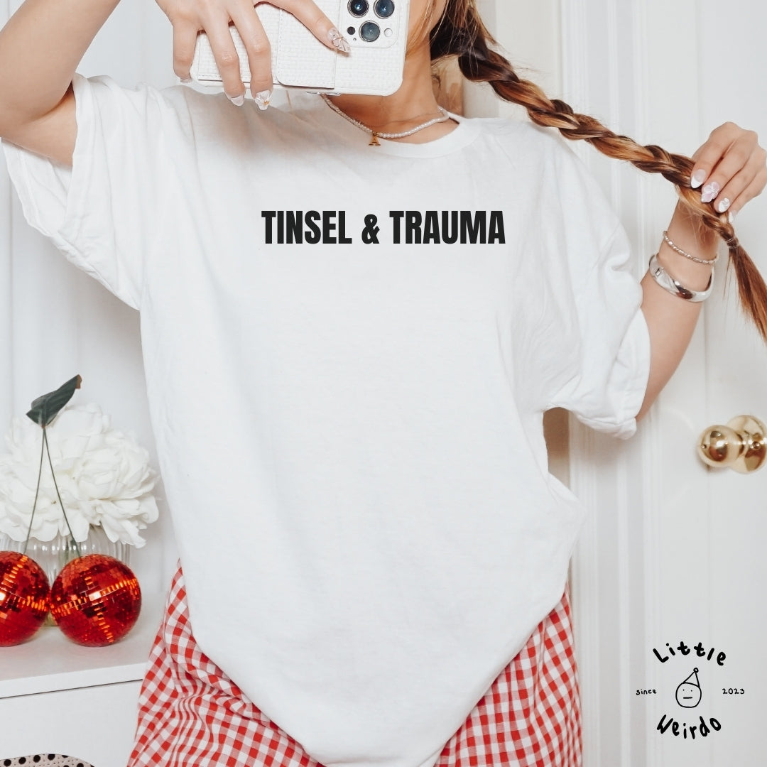 Tinsel & trauma T-Shirt 1