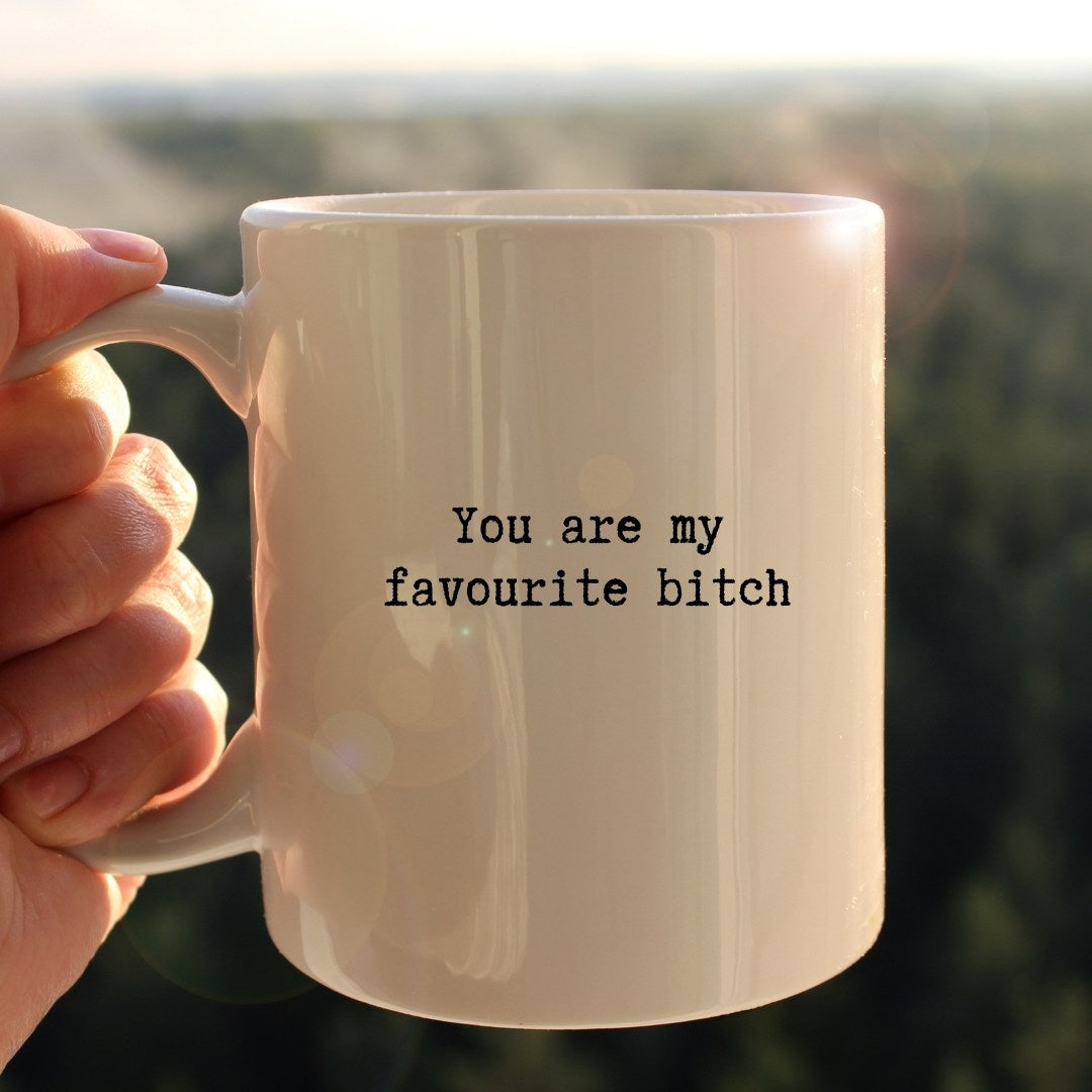 Favourite bitch mug