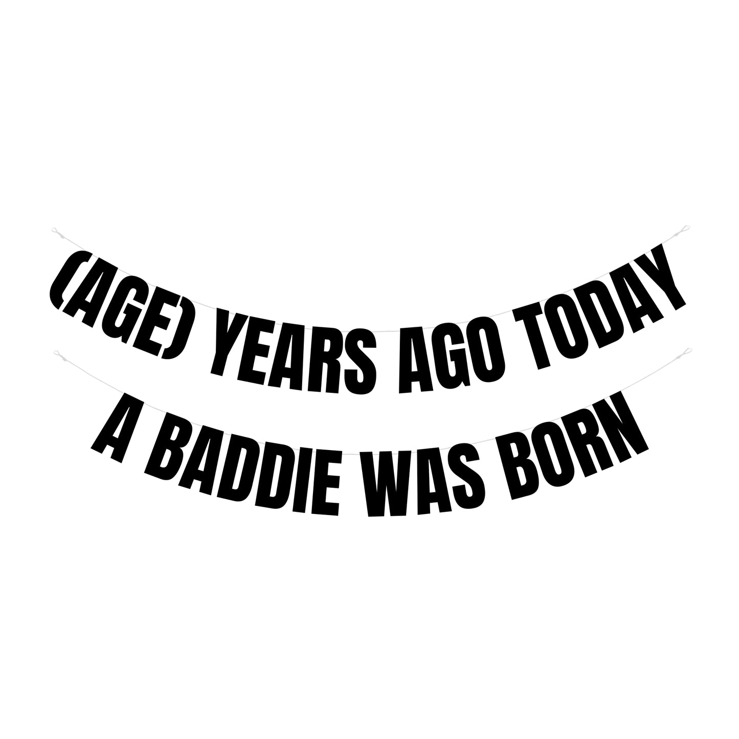 Personalised a baddie was born banner