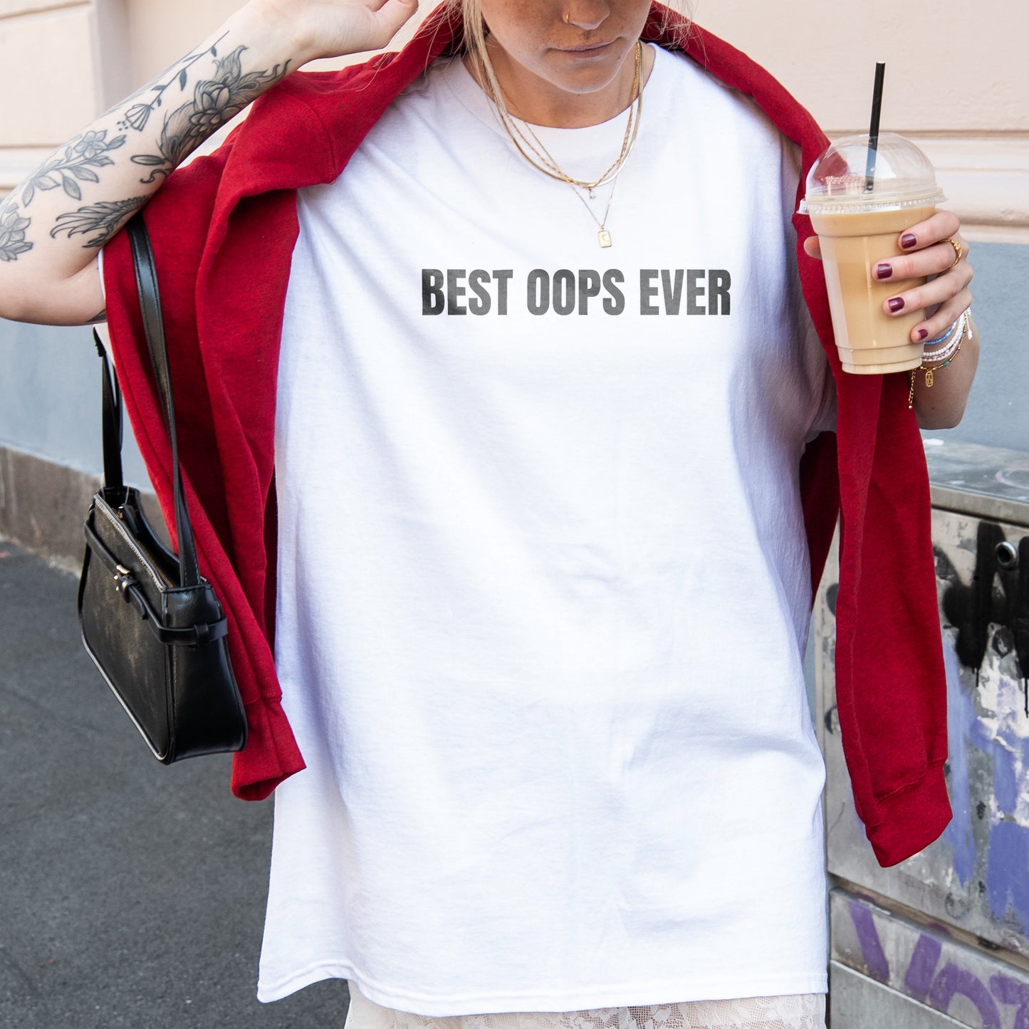 Best oops ever T-shirt