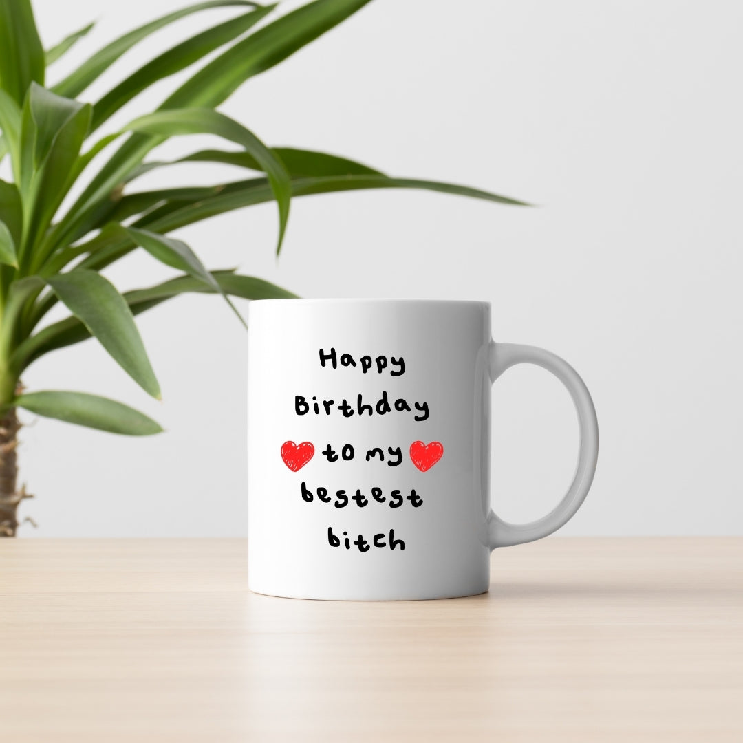 Bestest bitch mug