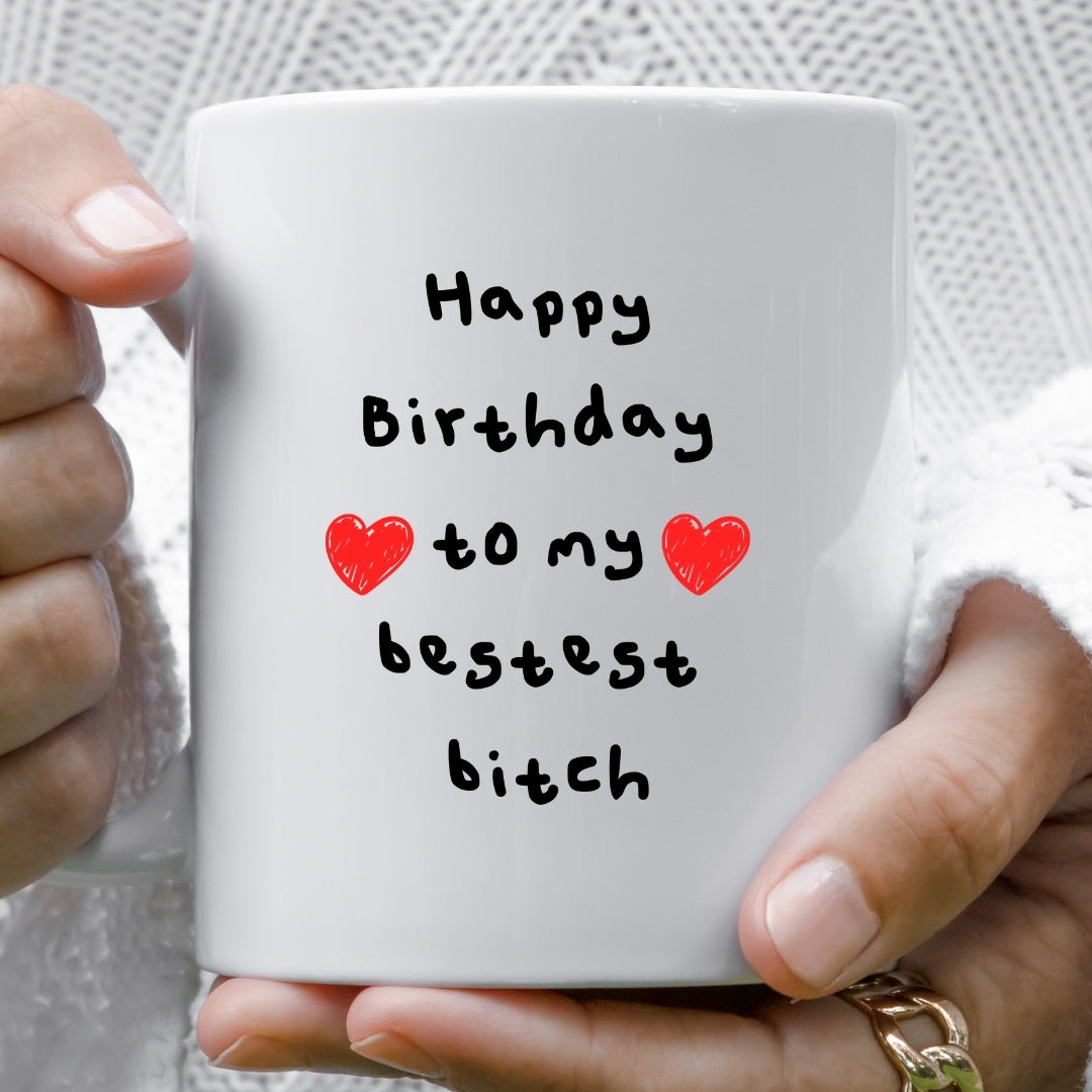 Bestest bitch mug