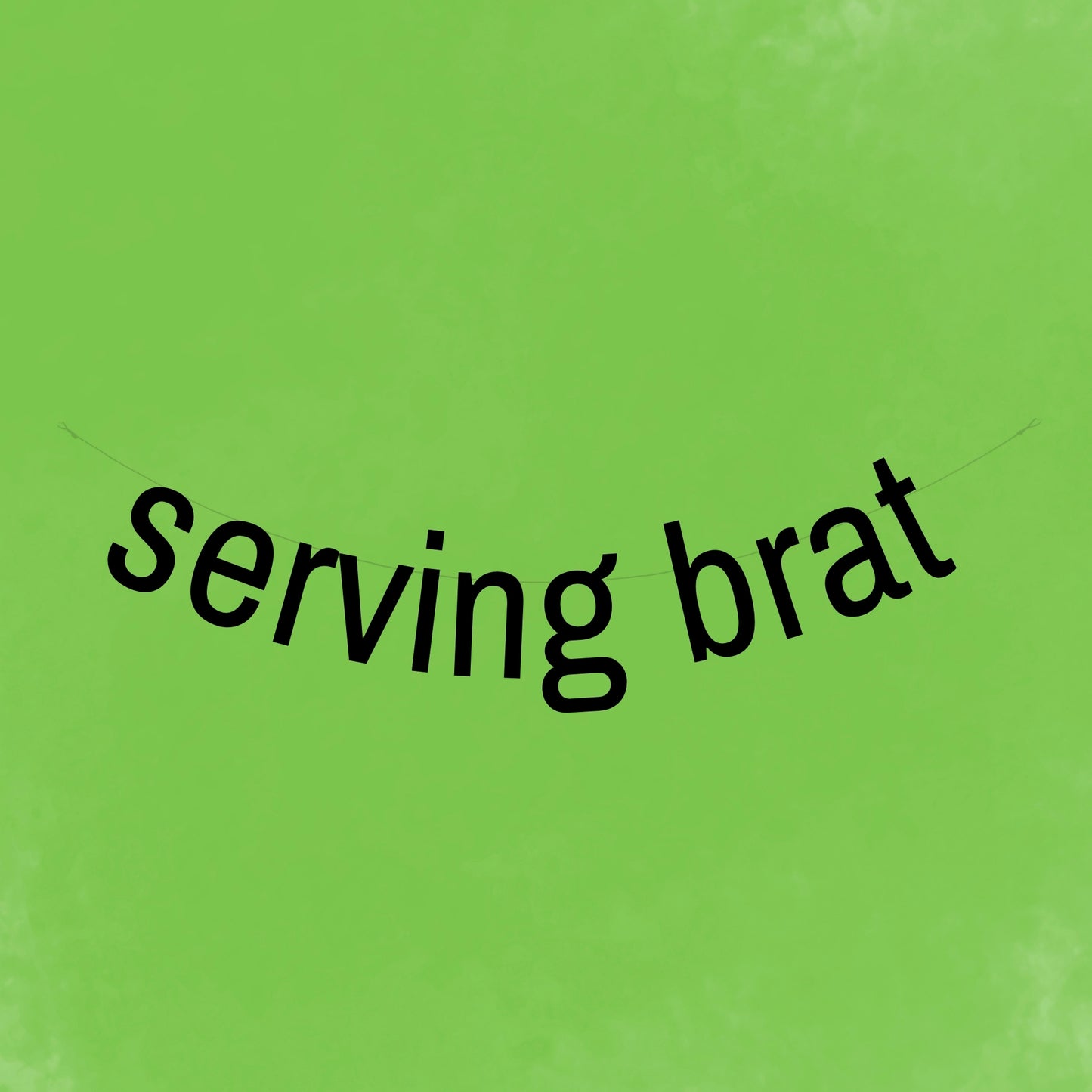 Serving brat banner