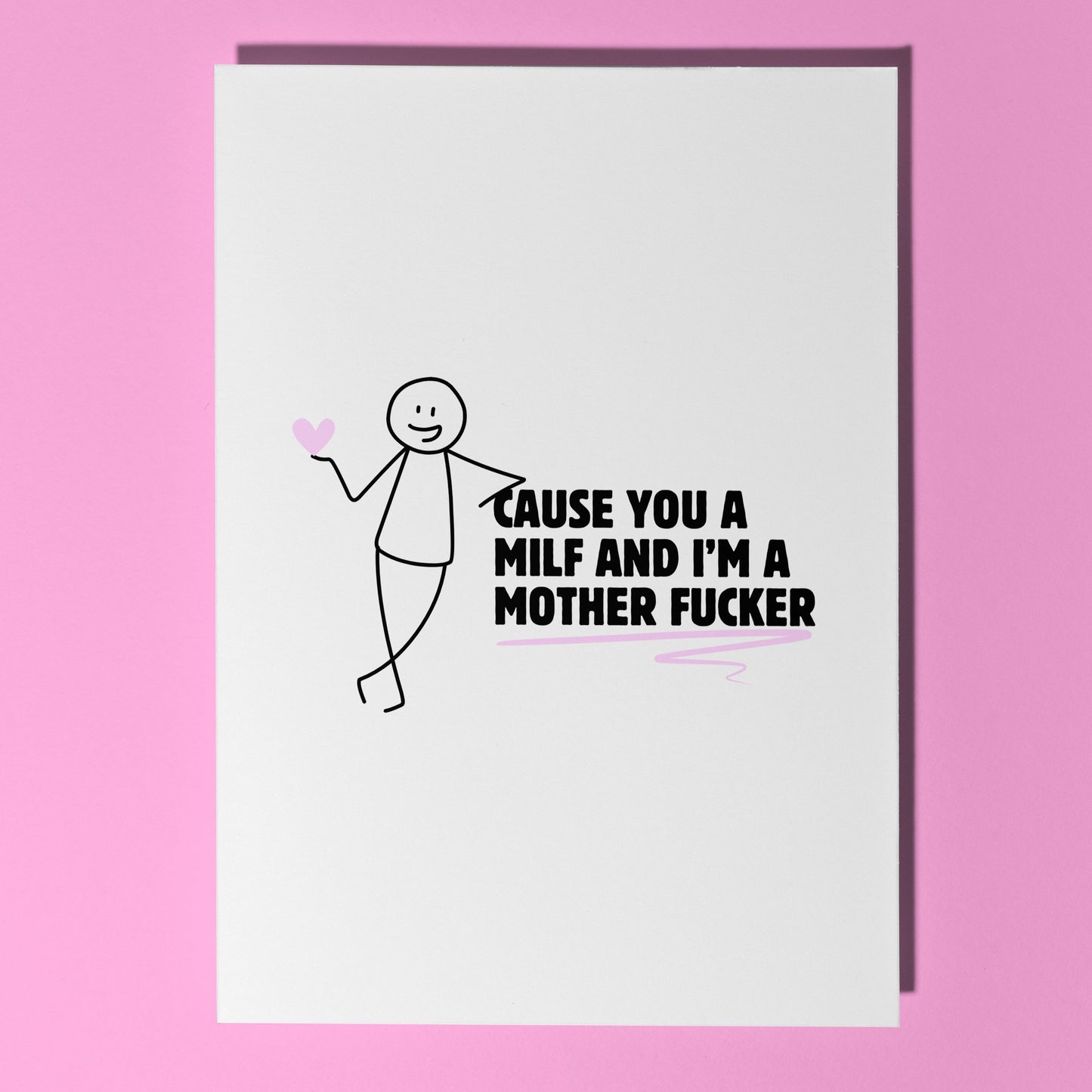Cause you a Milf card