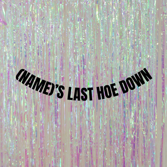 Personalised last hoe down banner