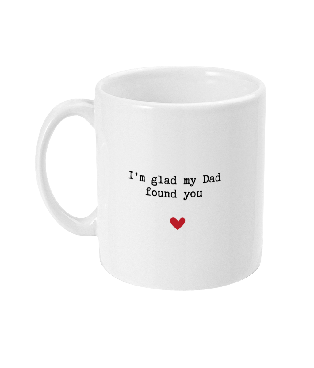 Dad found you mug