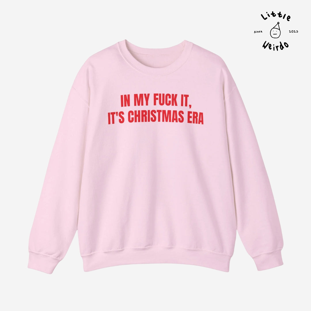 Fuck it, it's Christmas Sweatshirt
