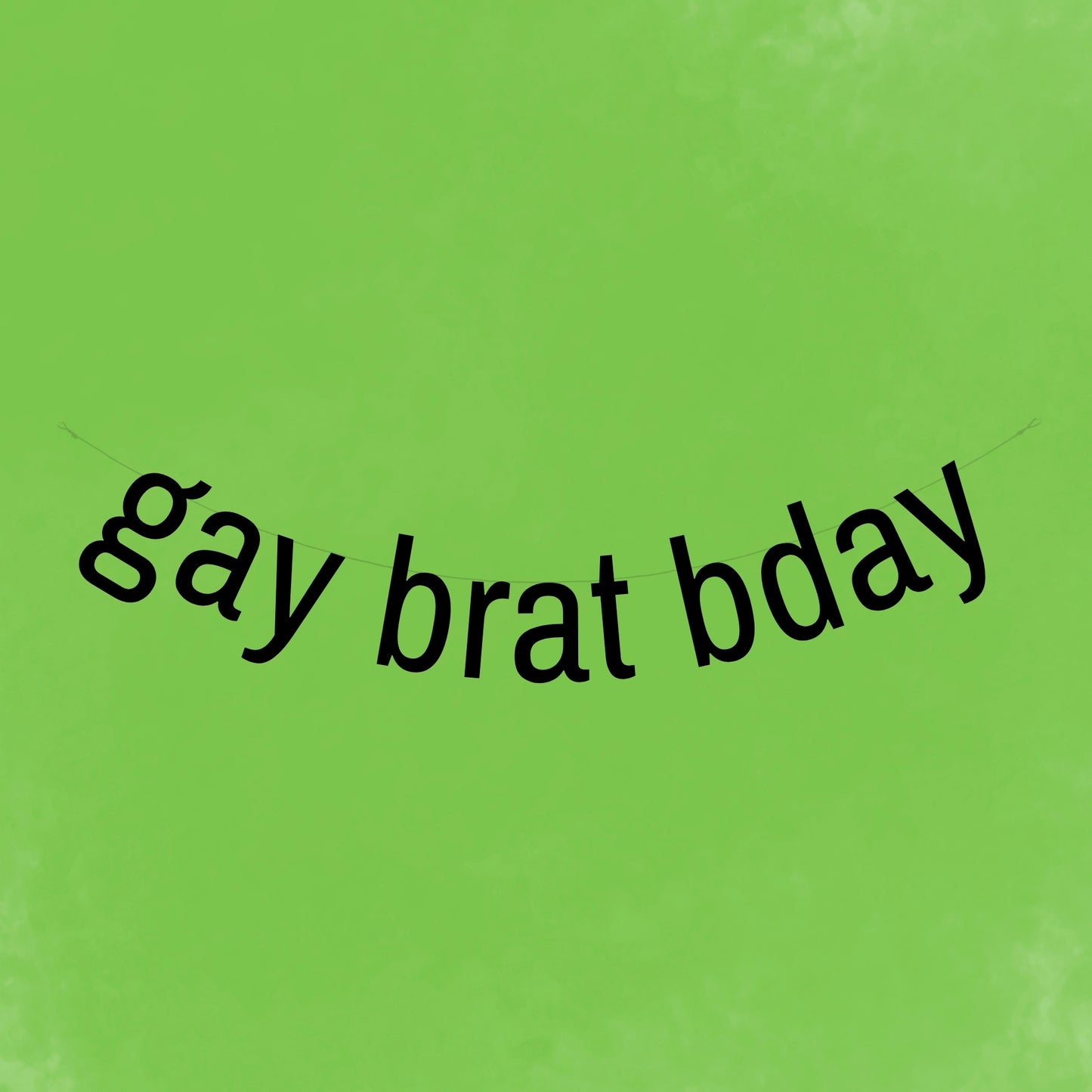 Gay brat birthday banner