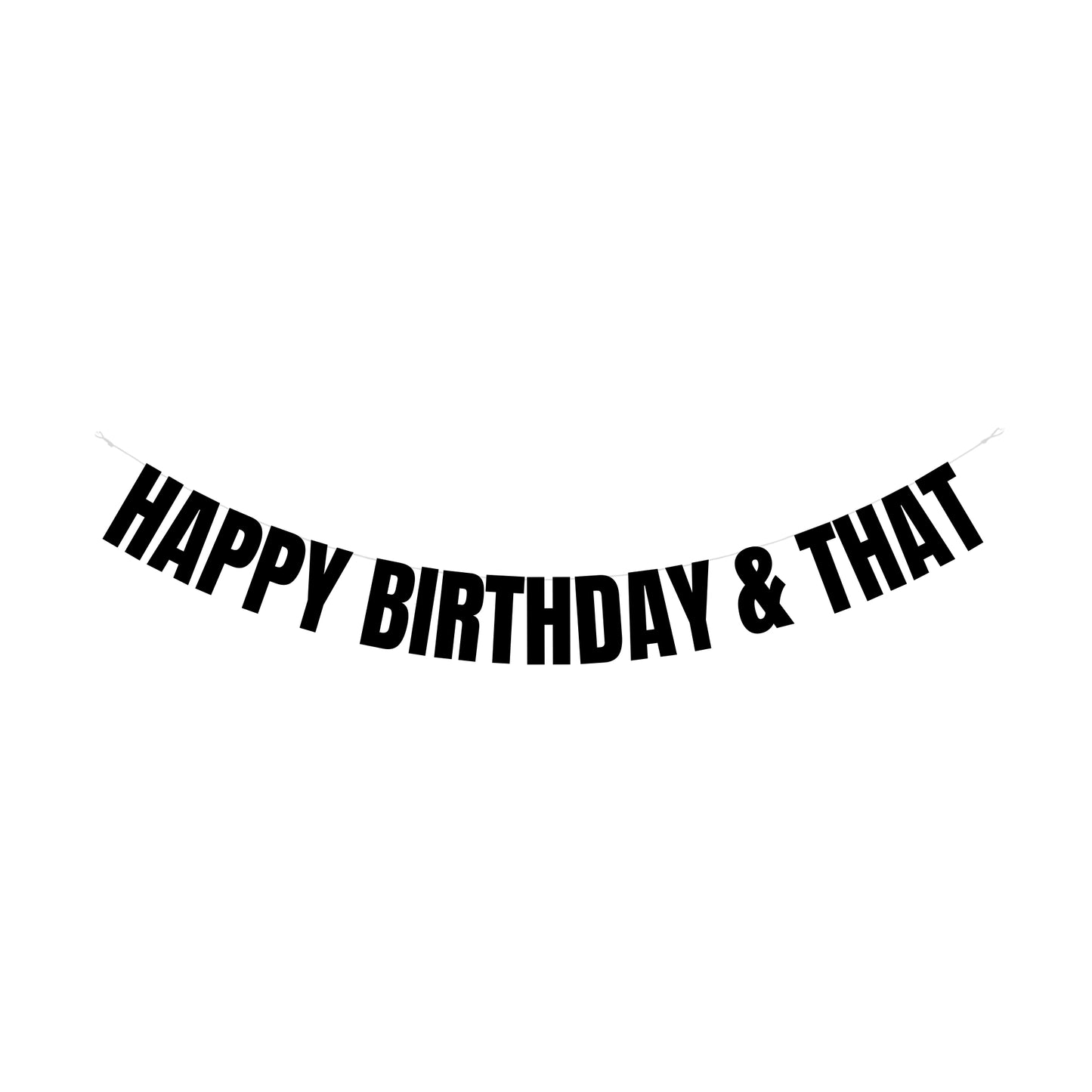 Happy Birthday & that banner