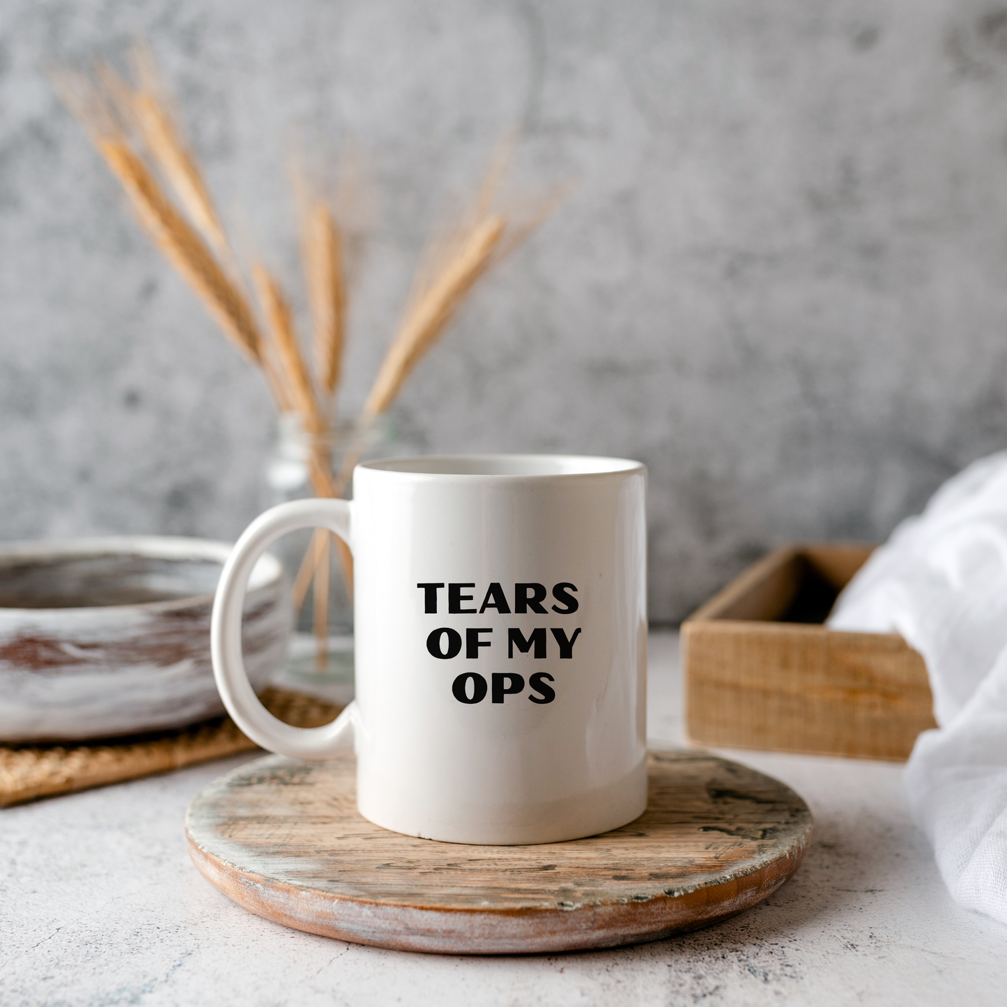 Tears of my ops mug