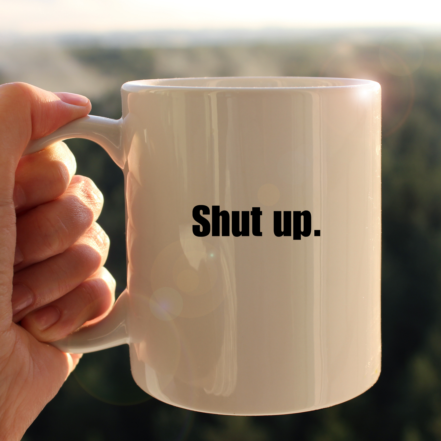 Shut up mug