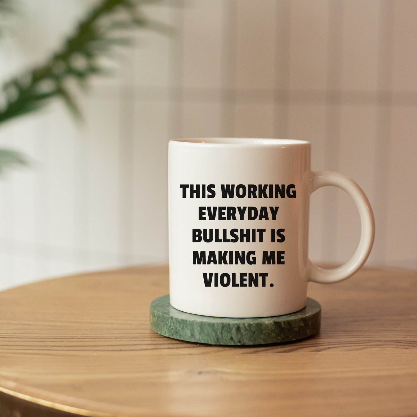 Making me violent mug