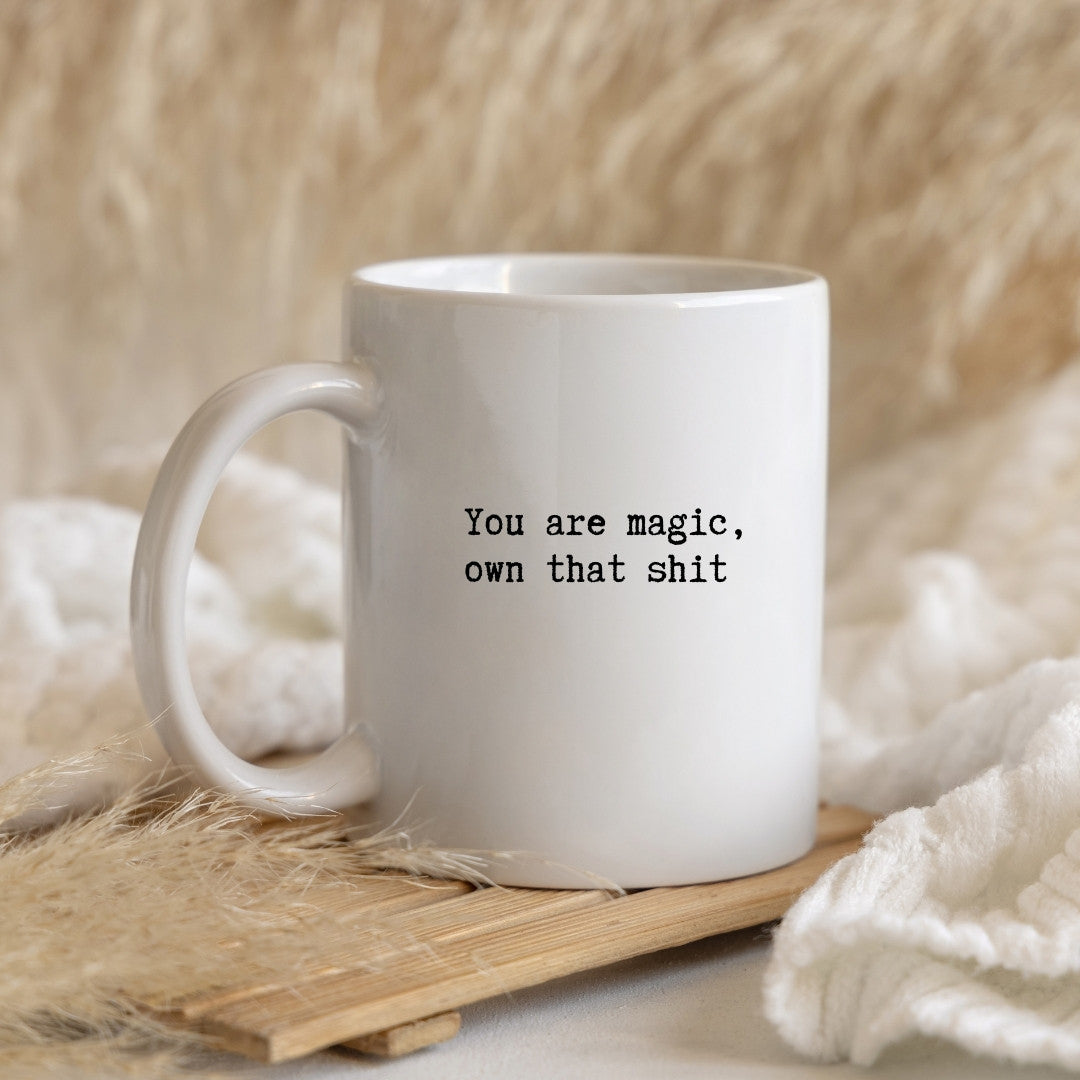 You are magic mug