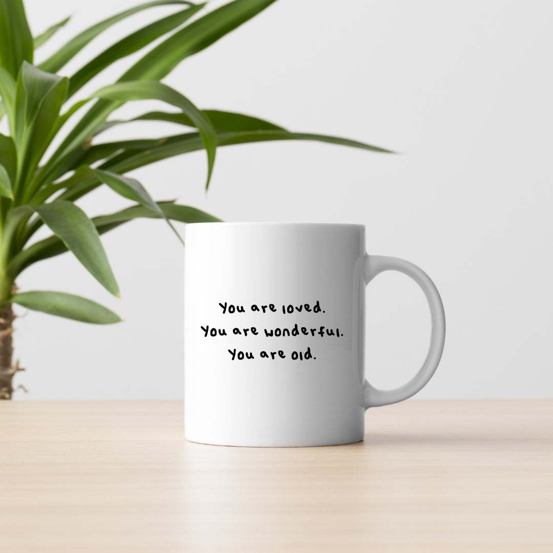 You are loved mug