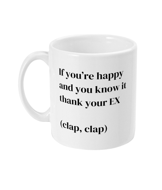 Thank your EX mug