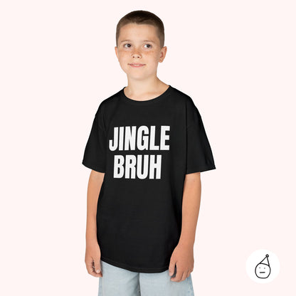 Kids Jingle Bruh