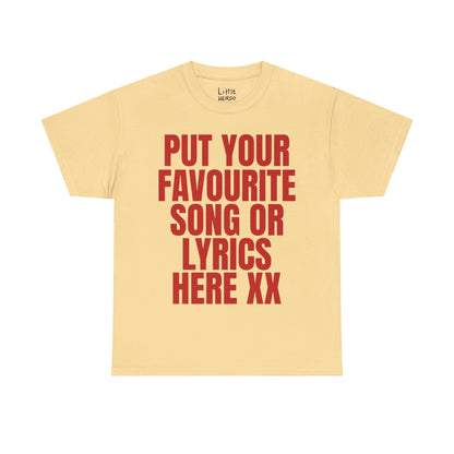 Custom Lyrics Tee
