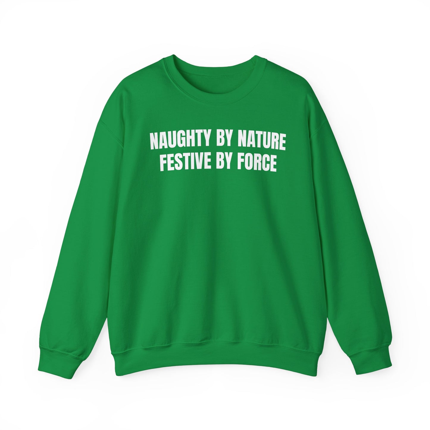 Festive by force Sweatshirt