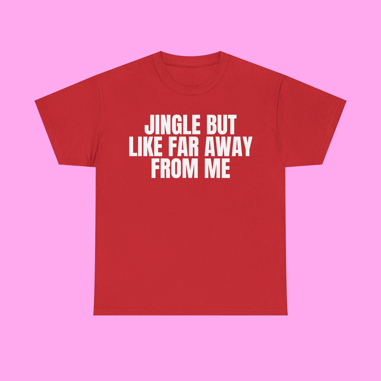 Jingle Away From Me