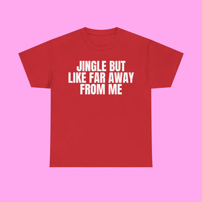 Jingle Away From Me